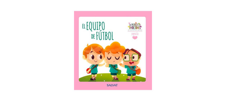 Un mundo de emociones nº 10: la empatía