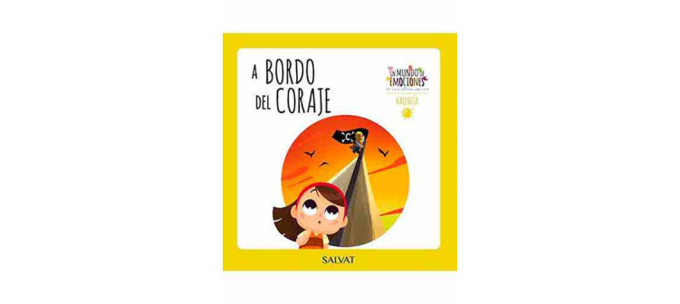 Un mundo de emociones nº 44: la valentía