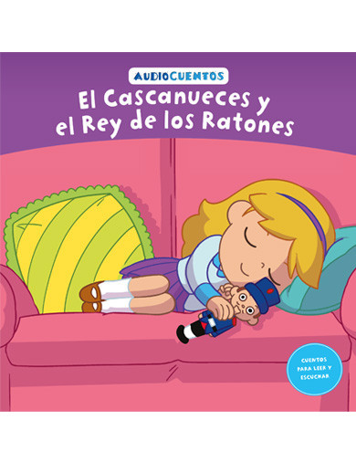 Audiocuentos nº 14 - El Cascanueces y el Rey de los Ratones