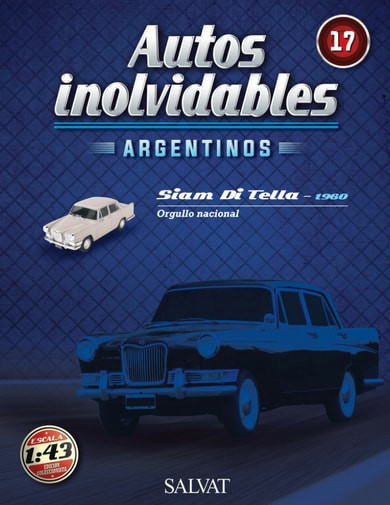 Autos Inolvidables Nº17 - Siam Di Tella