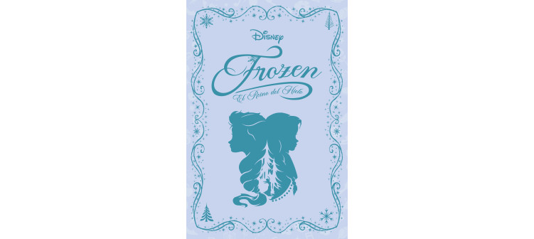 Frozen. El Reino del Hielo