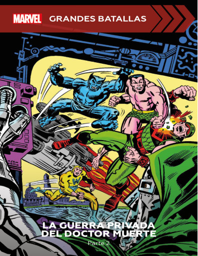 La guerra privada del Doctor Muerte. Parte 2