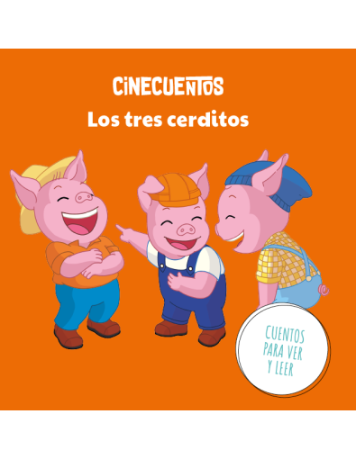 Cinecuentos Nº 1 - Los tres cerditos