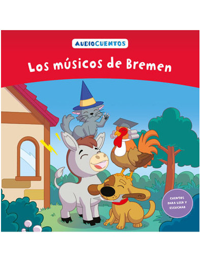 Audiocuentos nº 23 - Los músicos de Bremen