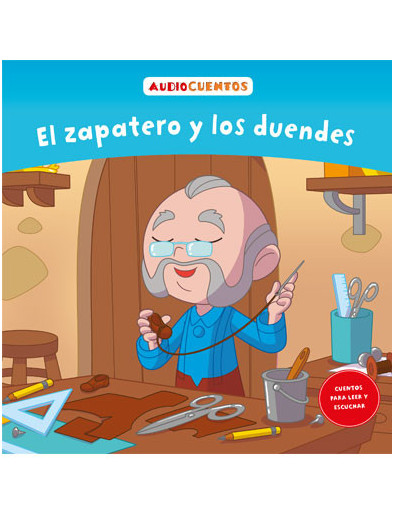 Audiocuentos nº 44 - El zapatero y los duendes