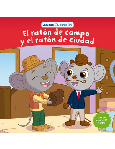 Audiocuentos nº 51 - El ratón de campo y el ratón de ciudad