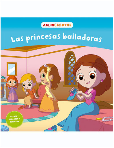 Audiocuentos nº 67 - Las princesas bailadoras