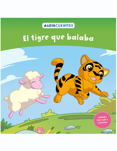 Audiocuentos nº 71 - El tigre que balaba