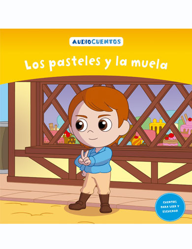 Audiocuentos nº 79 - Los pasteles y la muela