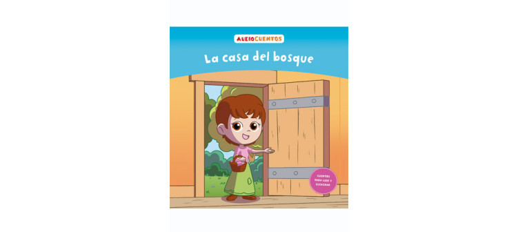 Audiocuentos nº 80 - La casa del bosque
