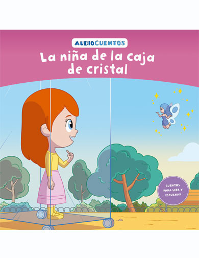 Audiocuentos nº 87 - La niña de la caja de cristal